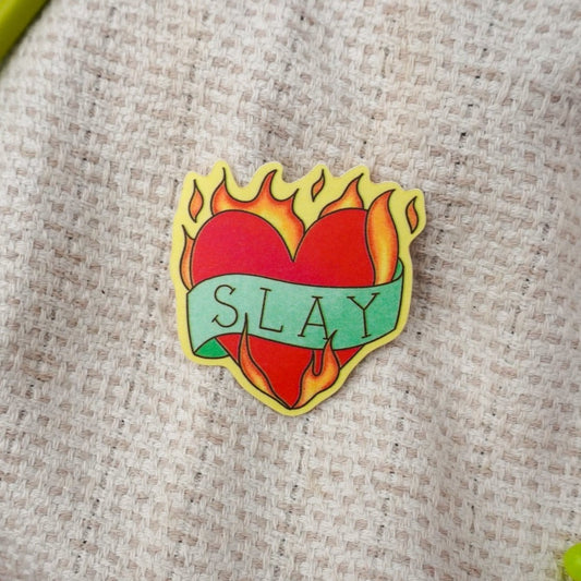 "Slay" sticker